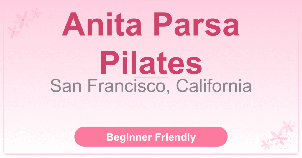 Anita Parsa Pilates Pilates Studio