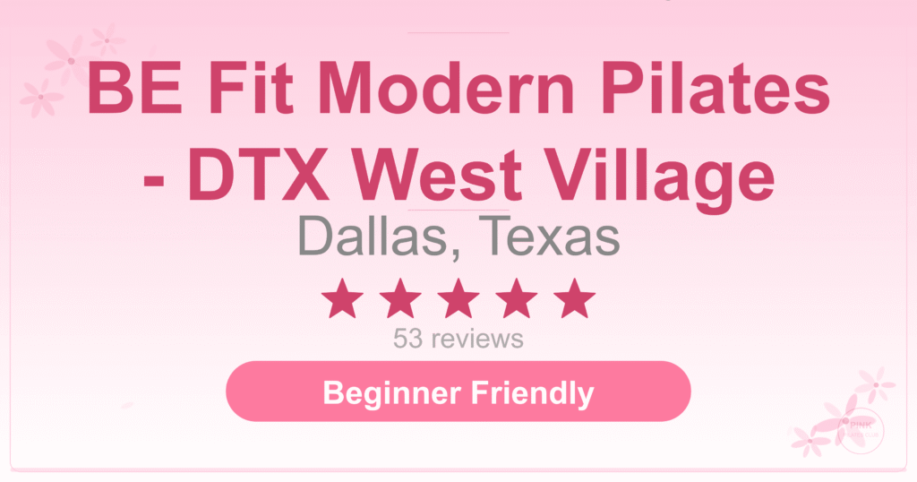 BE Fit Modern Pilates – DTX West Village Pilates Studio