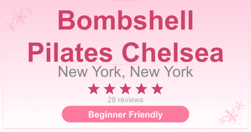 Bombshell Pilates Chelsea Pilates Studio