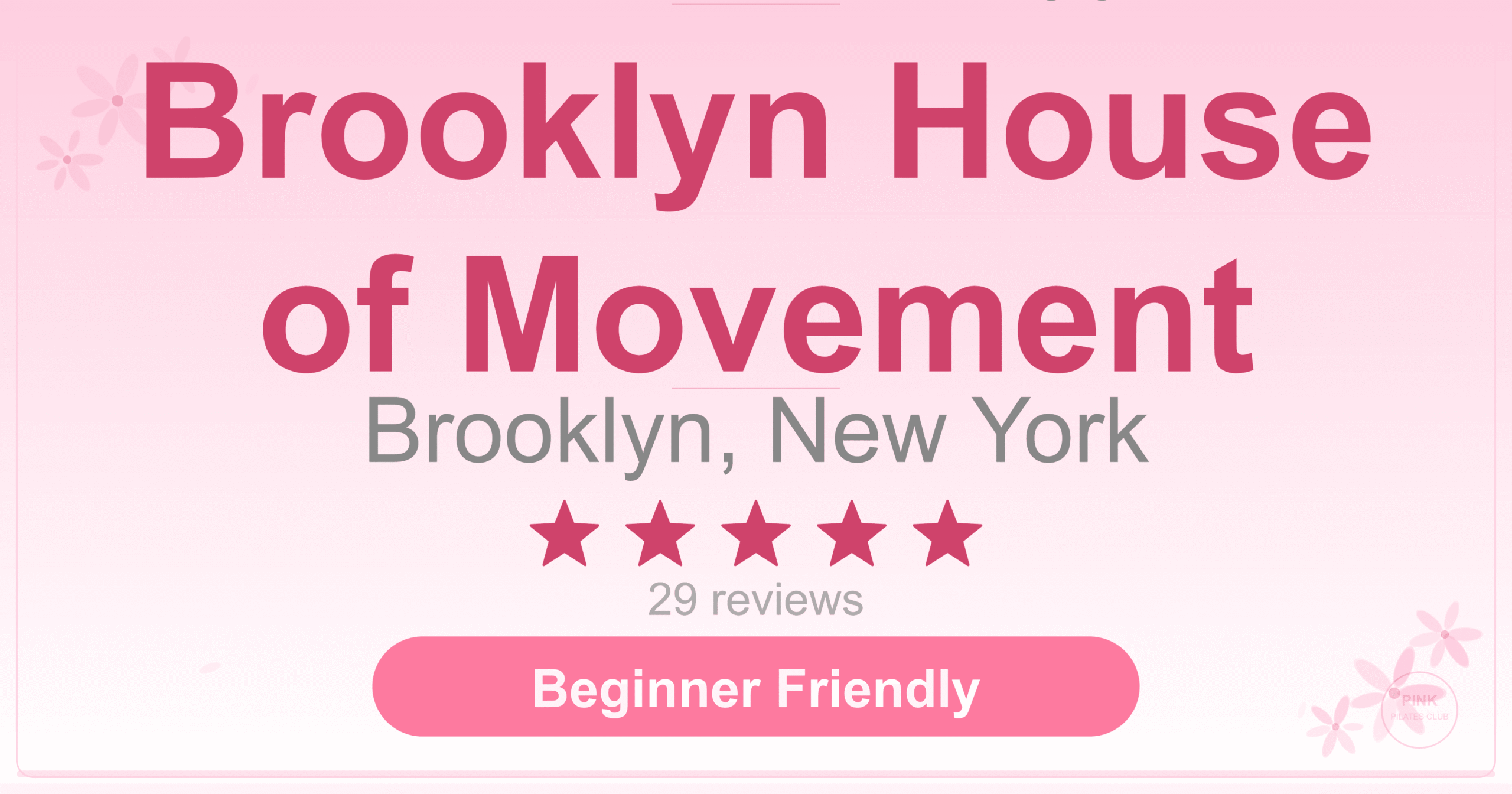 Brooklyn House of Movement Pilates Studio
