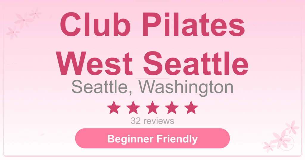 Club Pilates West Seattle Pilates Studio
