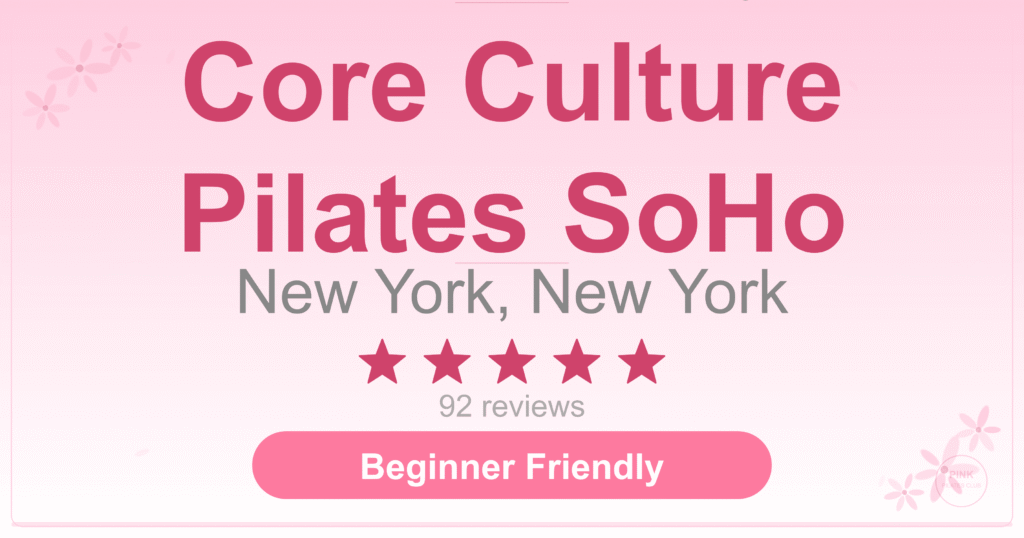 Core Culture Pilates SoHo Pilates Studio