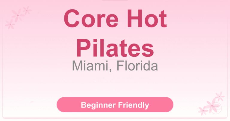Core Hot Pilates Pilates Studio