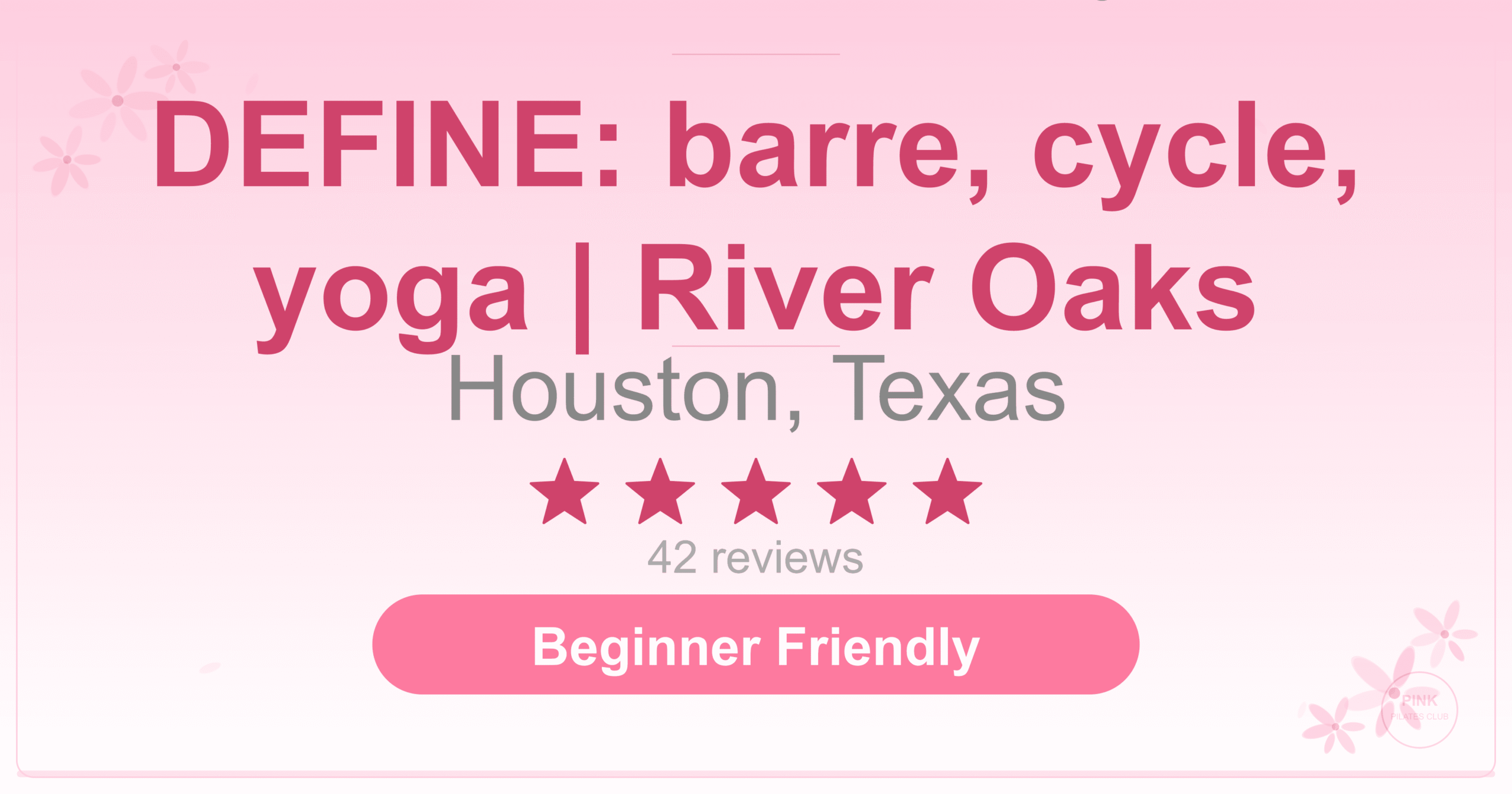 DEFINE: barre, cycle, yoga | River Oaks Pilates Studio