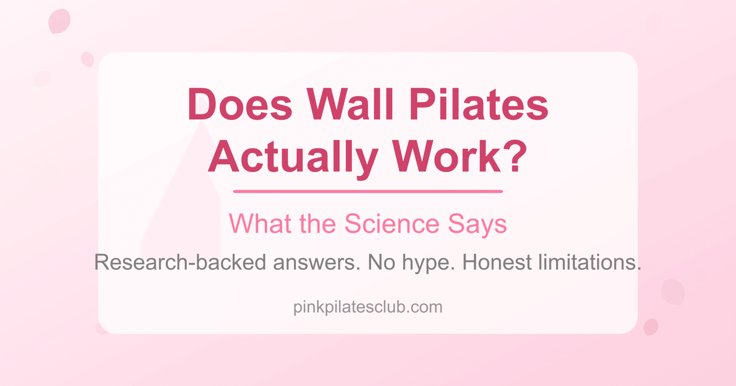 Does Wall Pilates Actually Work? (What the Science Says)