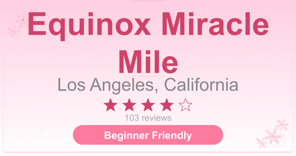 Equinox Miracle Mile Pilates Studio