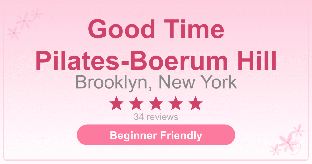 Good Time Pilates-Boerum Hill Pilates Studio