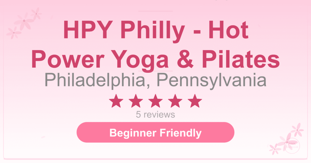 HPY Philly – Hot Power Yoga & Pilates Pilates Studio