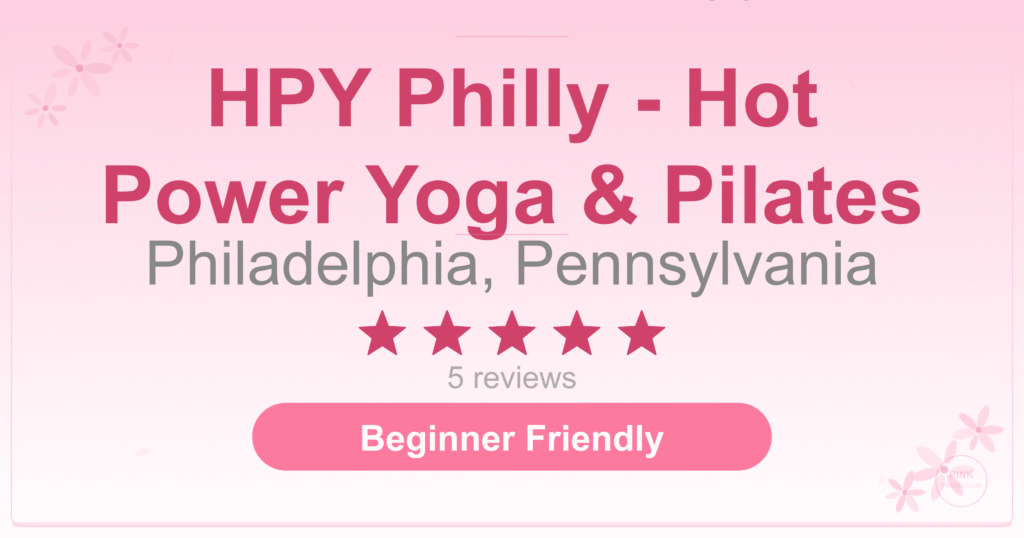 HPY Philly – Hot Power Yoga & Pilates Pilates Studio
