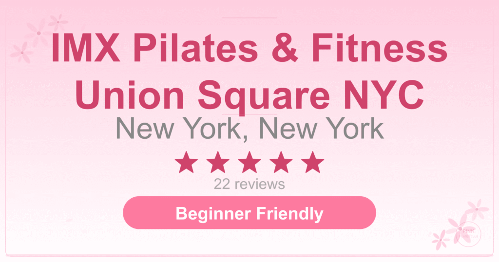 IMX Pilates & Fitness Union Square NYC Pilates Studio