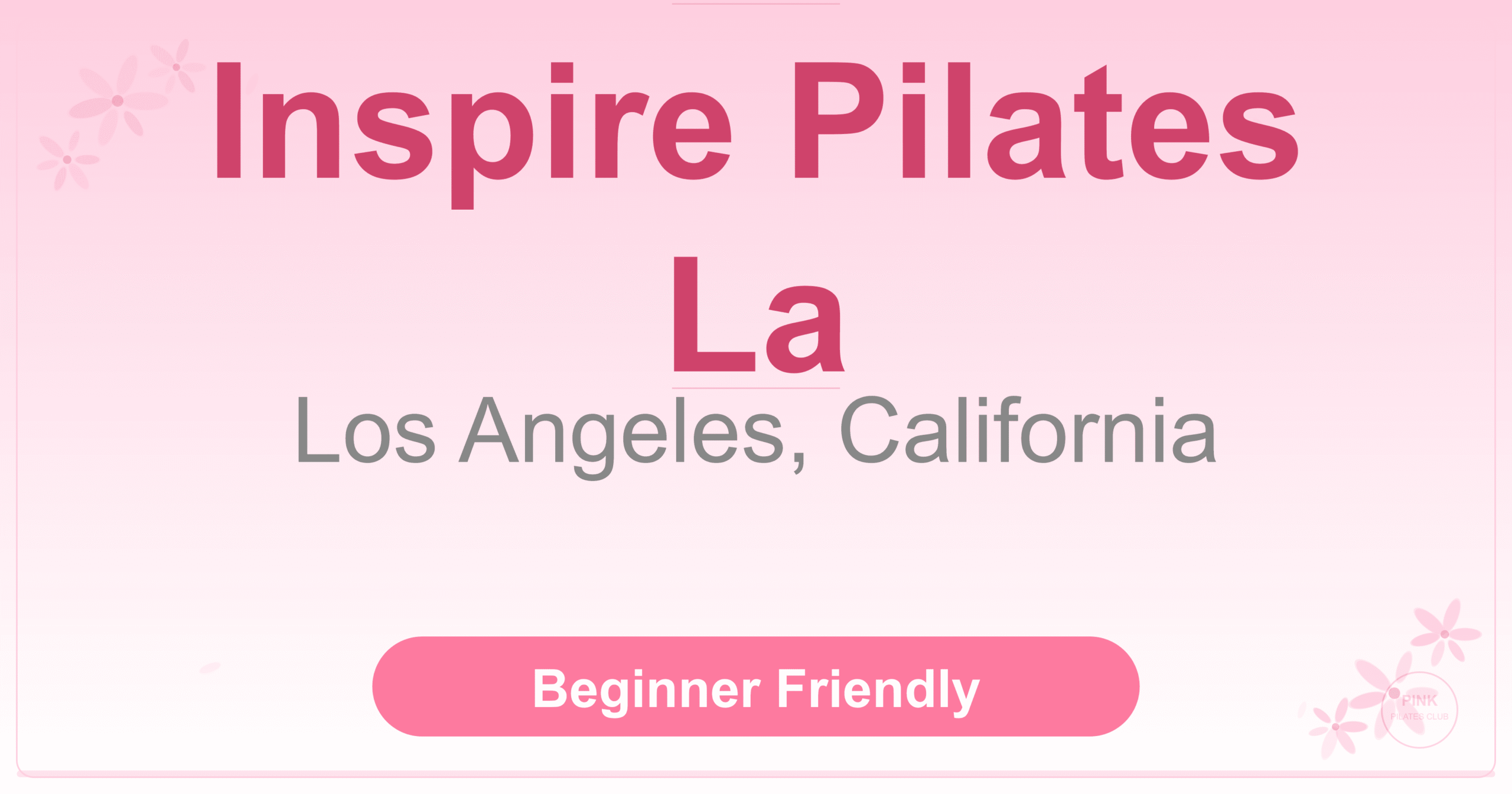 Inspire Pilates La Pilates Studio