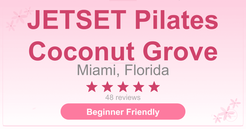 JETSET Pilates Coconut Grove Pilates Studio
