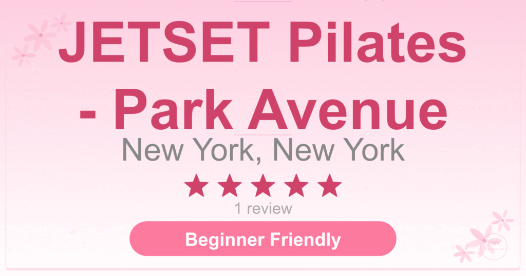 JETSET Pilates – Park Avenue Pilates Studio