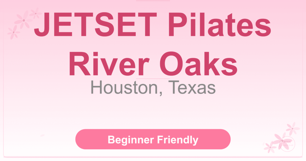 JETSET Pilates River Oaks Pilates Studio