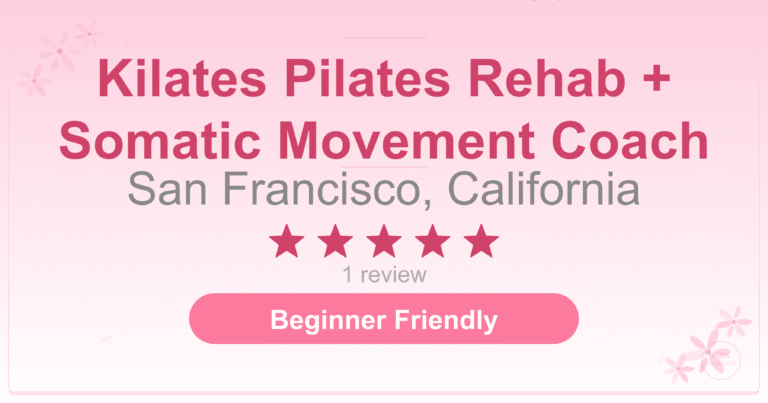 Kilates Pilates Rehab + Somatic Movement Coach Pilates Studio