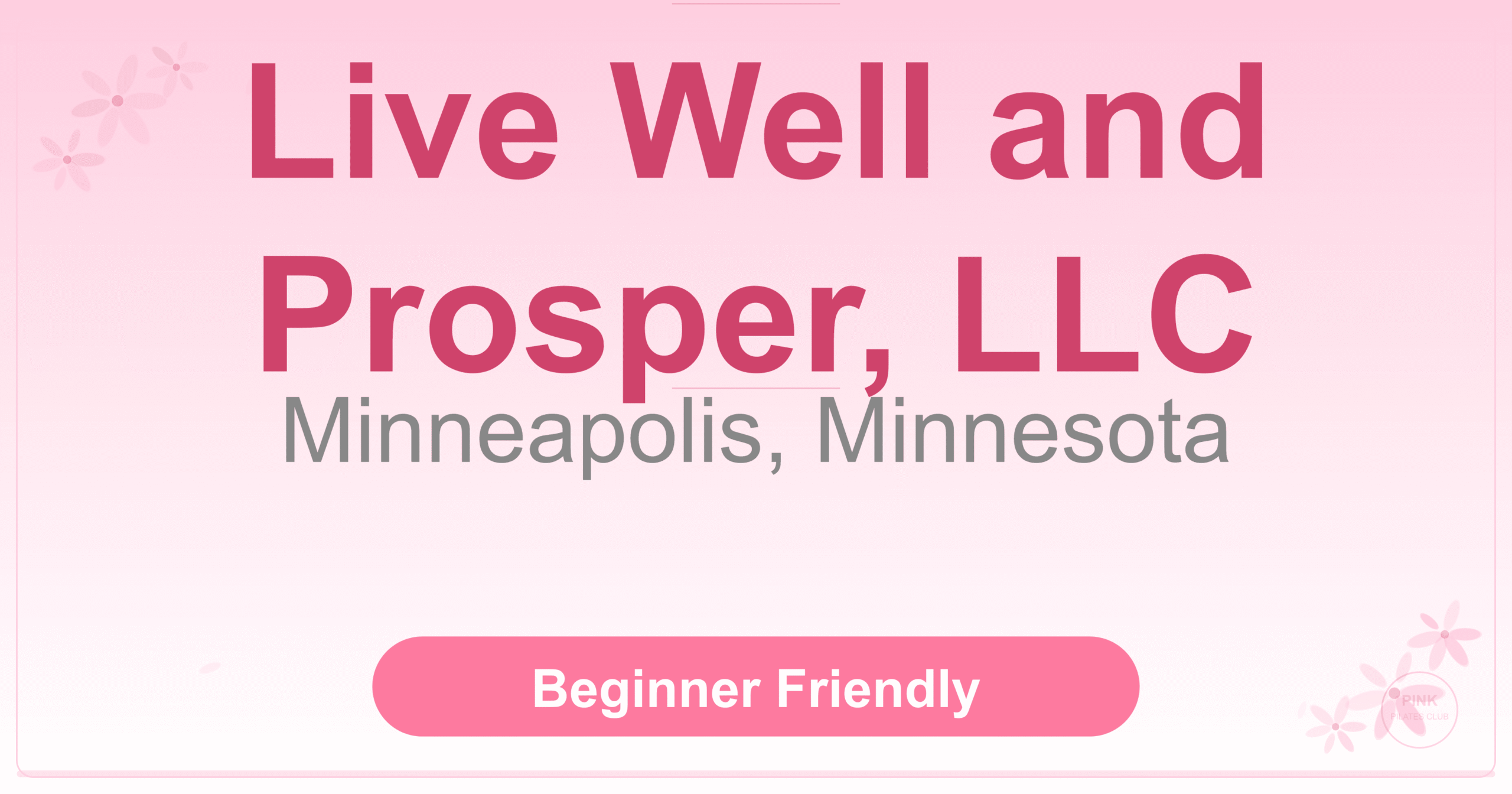Live Well and Prosper, LLC Pilates Studio