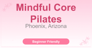 Mindful Core Pilates