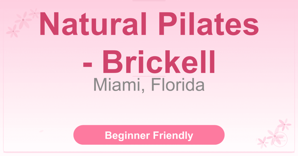 Natural Pilates – Brickell Pilates Studio