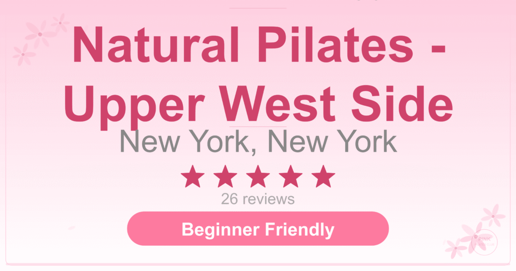 Natural Pilates – Upper West Side Pilates Studio