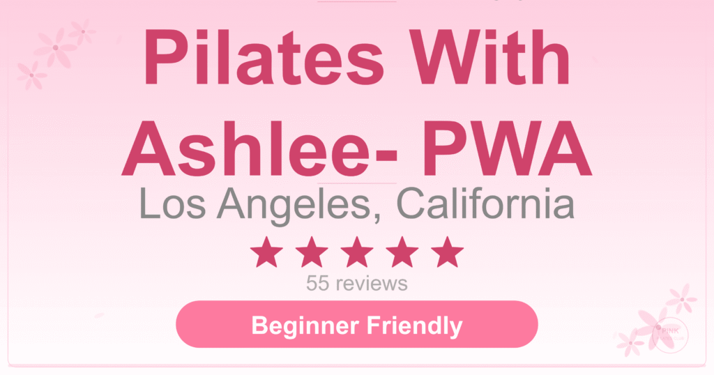 Pilates With Ashlee- PWA Pilates Studio
