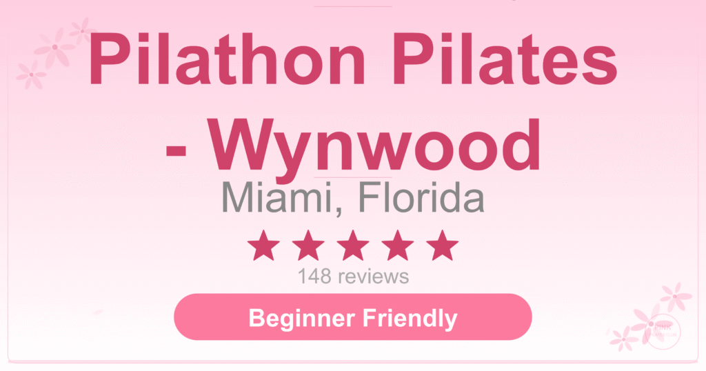 Pilathon Pilates – Wynwood Pilates Studio