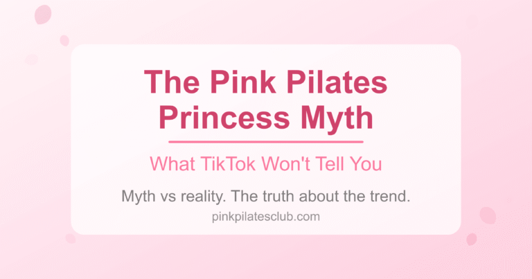 The Pink Pilates Princess Unrealistic: What TikTok Won’t Tell You