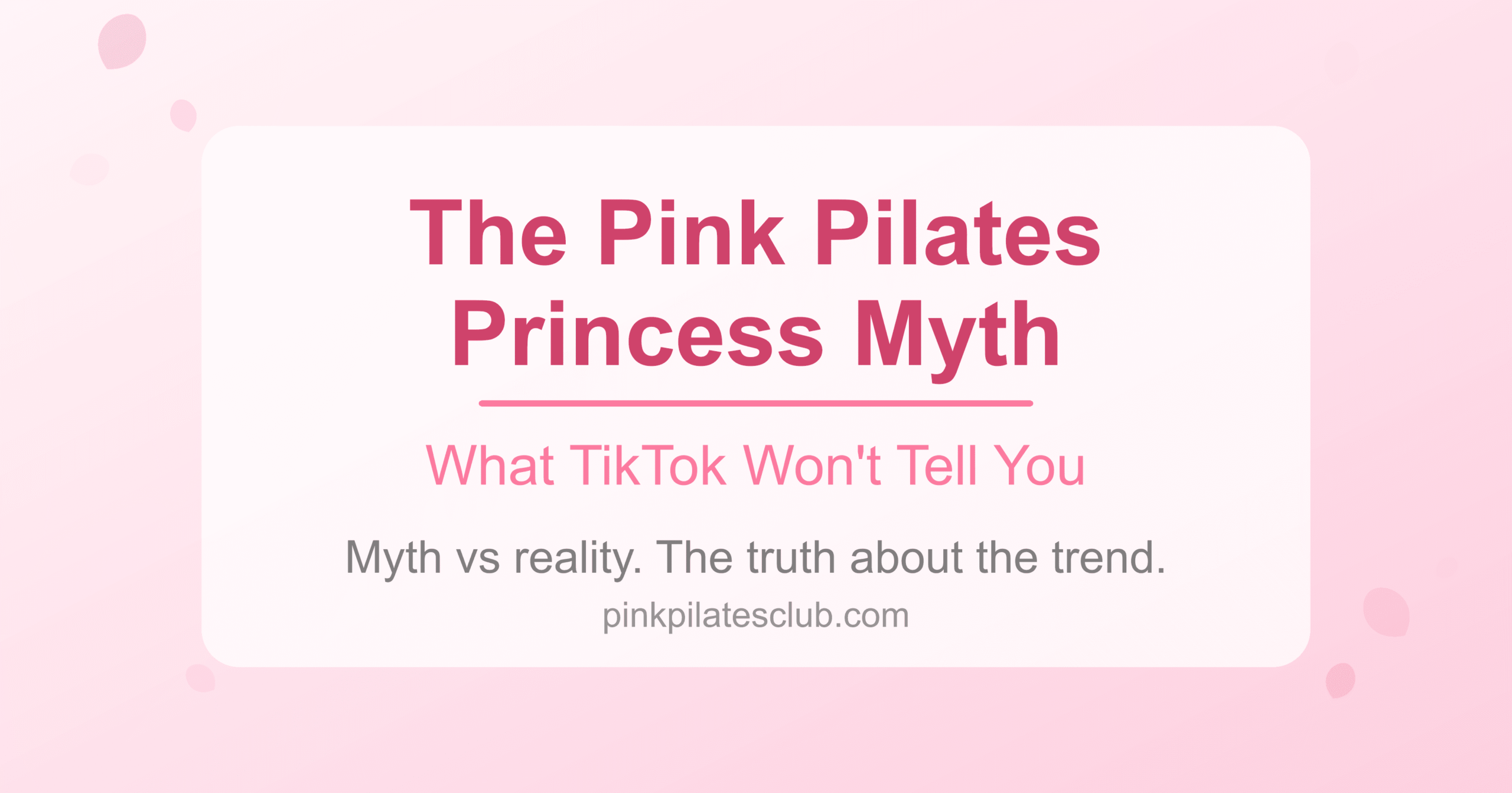 The Pink Pilates Princess Unrealistic: What TikTok Won’t Tell You