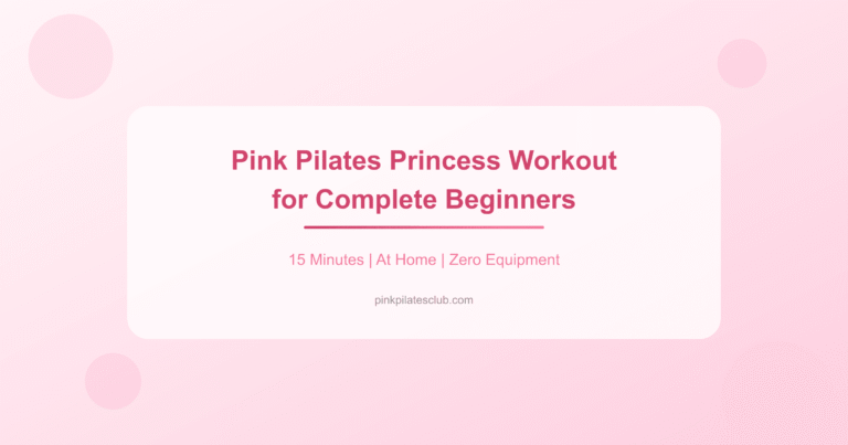 Pink Pilates Princess Workout for Complete Beginners (At Home)