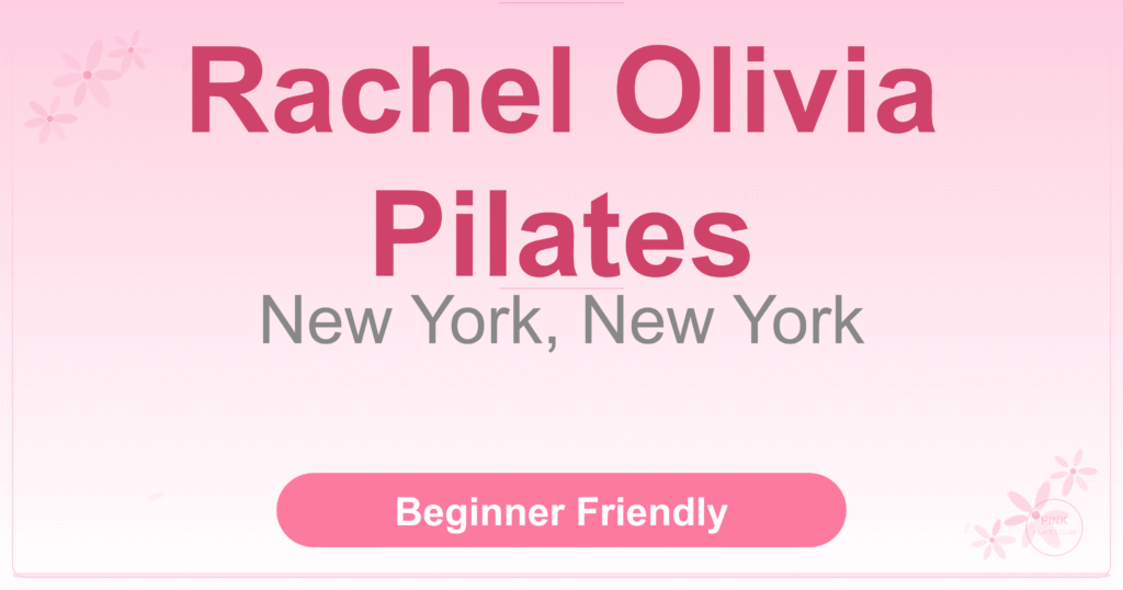 Rachel Olivia Pilates Pilates Studio
