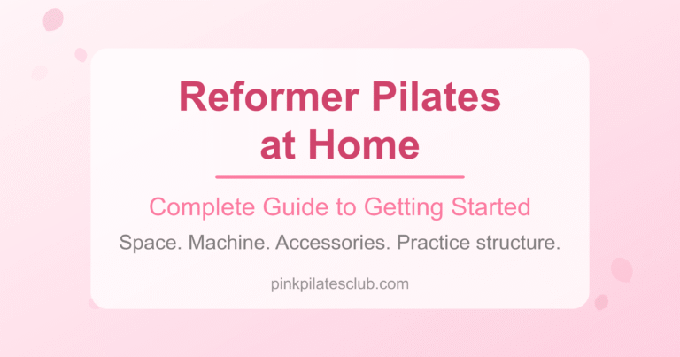 Reformer Pilates at Home: The Complete Guide to Getting Started