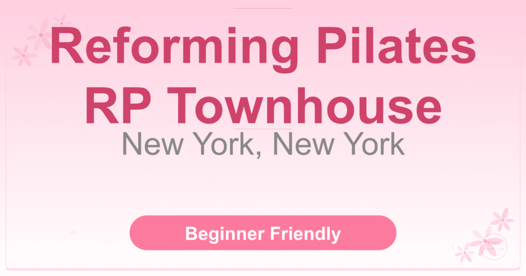 Reforming Pilates RP Townhouse Pilates Studio