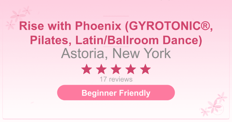 Rise with Phoenix (GYROTONIC®, Pilates, Latin/Ballroom Dance) Pilates Studio