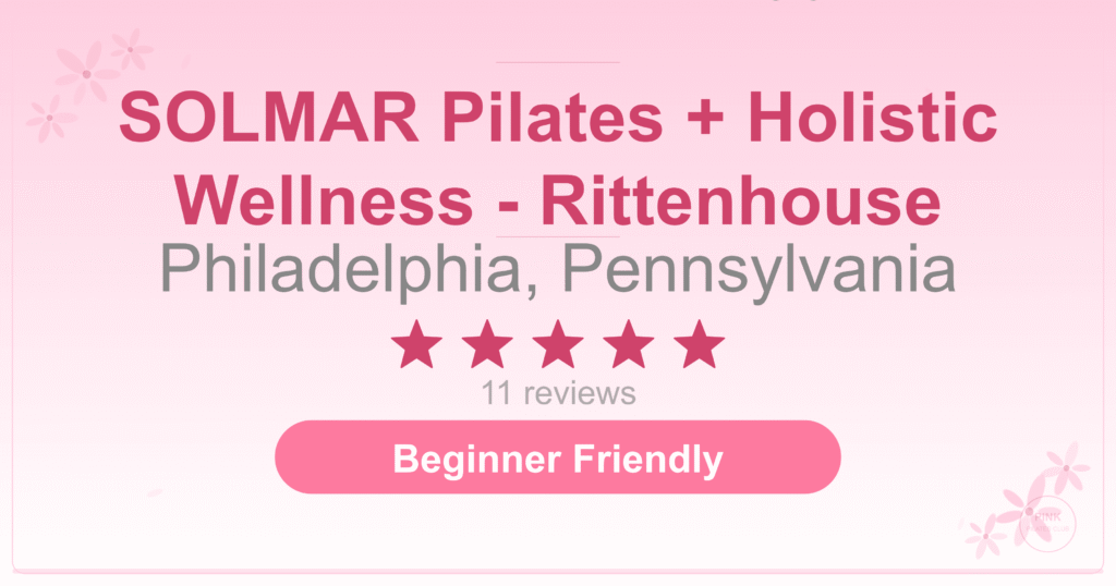 SOLMAR Pilates + Holistic Wellness – Rittenhouse Pilates Studio