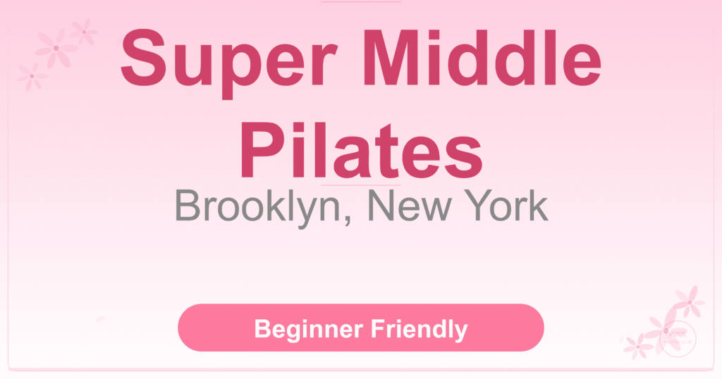 Super Middle Pilates Pilates Studio