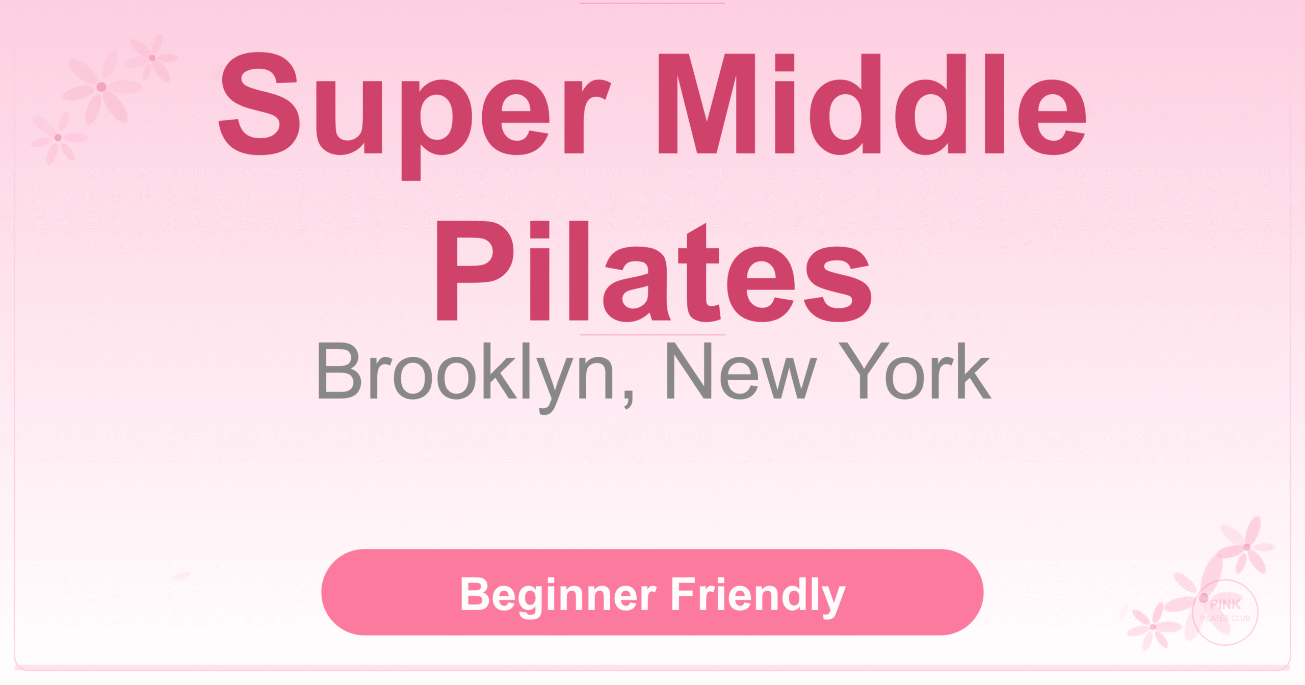 Super Middle Pilates Pilates Studio