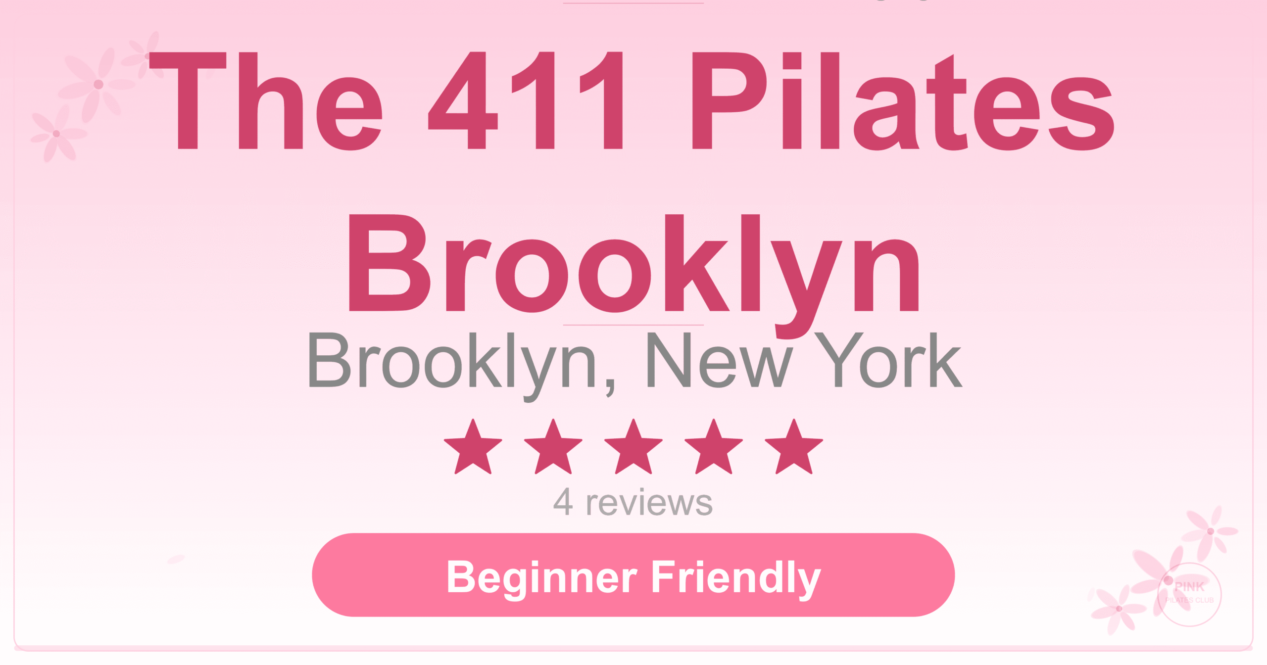 The 411 Pilates Brooklyn Pilates Studio