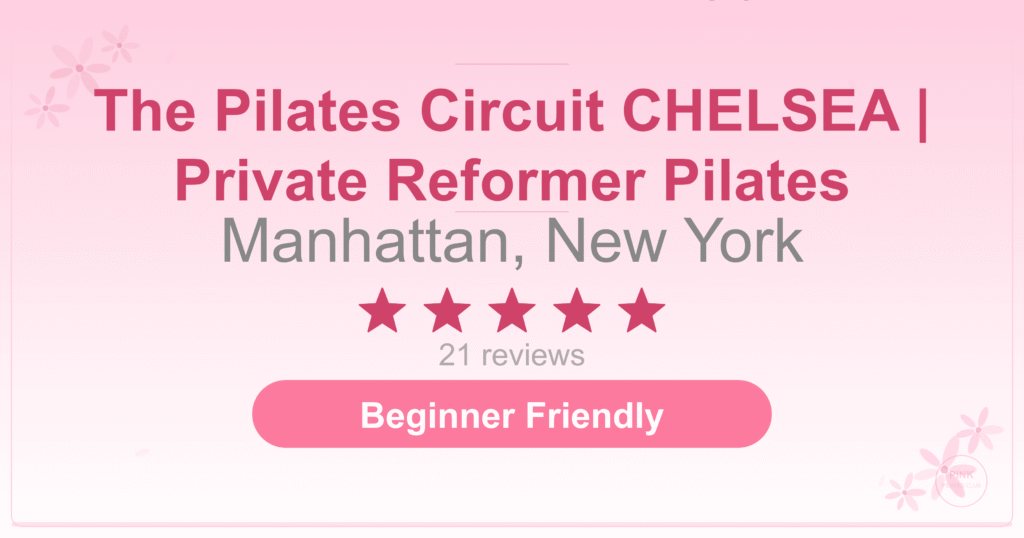 The Pilates Circuit CHELSEA | Private Reformer Pilates Pilates Studio