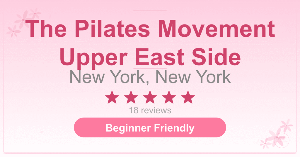 The Pilates Movement Upper East Side Pilates Studio