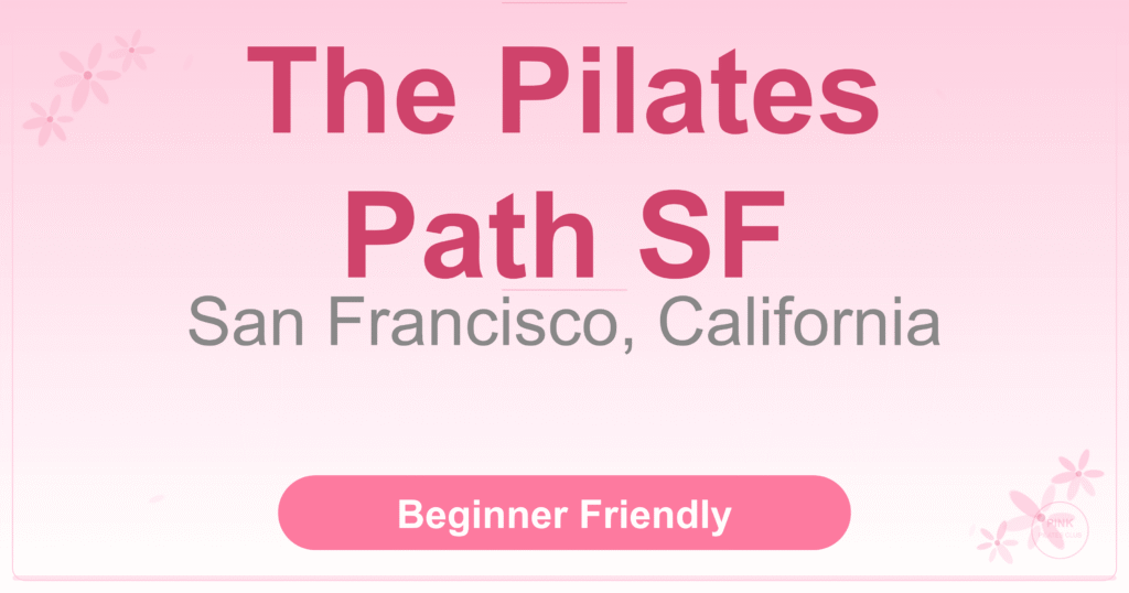 The Pilates Path SF Pilates Studio