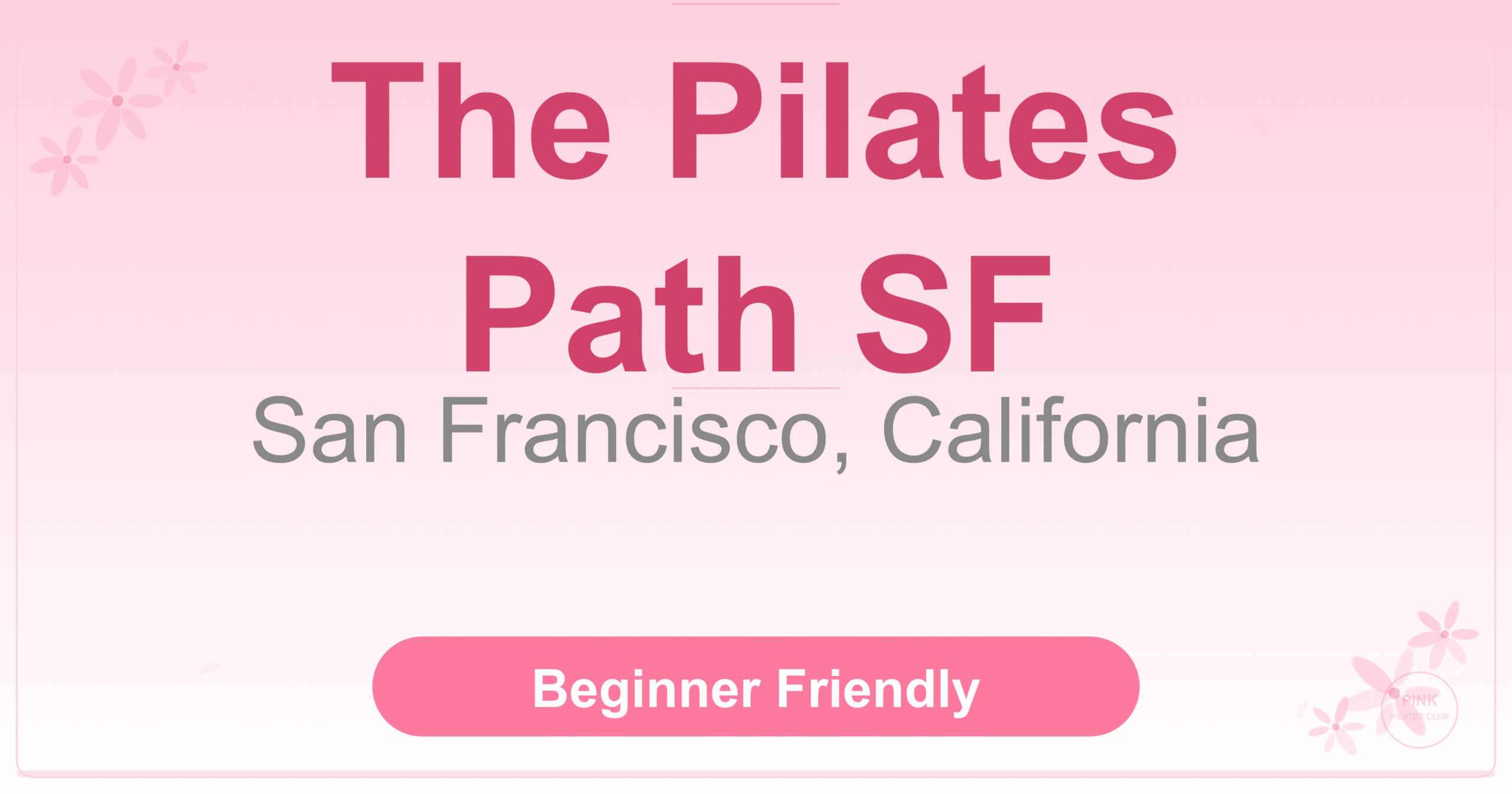 The Pilates Path SF Pilates Studio