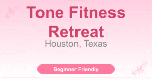 Tone Fitness Retreat