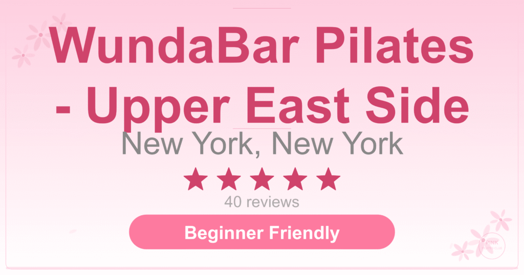 WundaBar Pilates – Upper East Side Pilates Studio