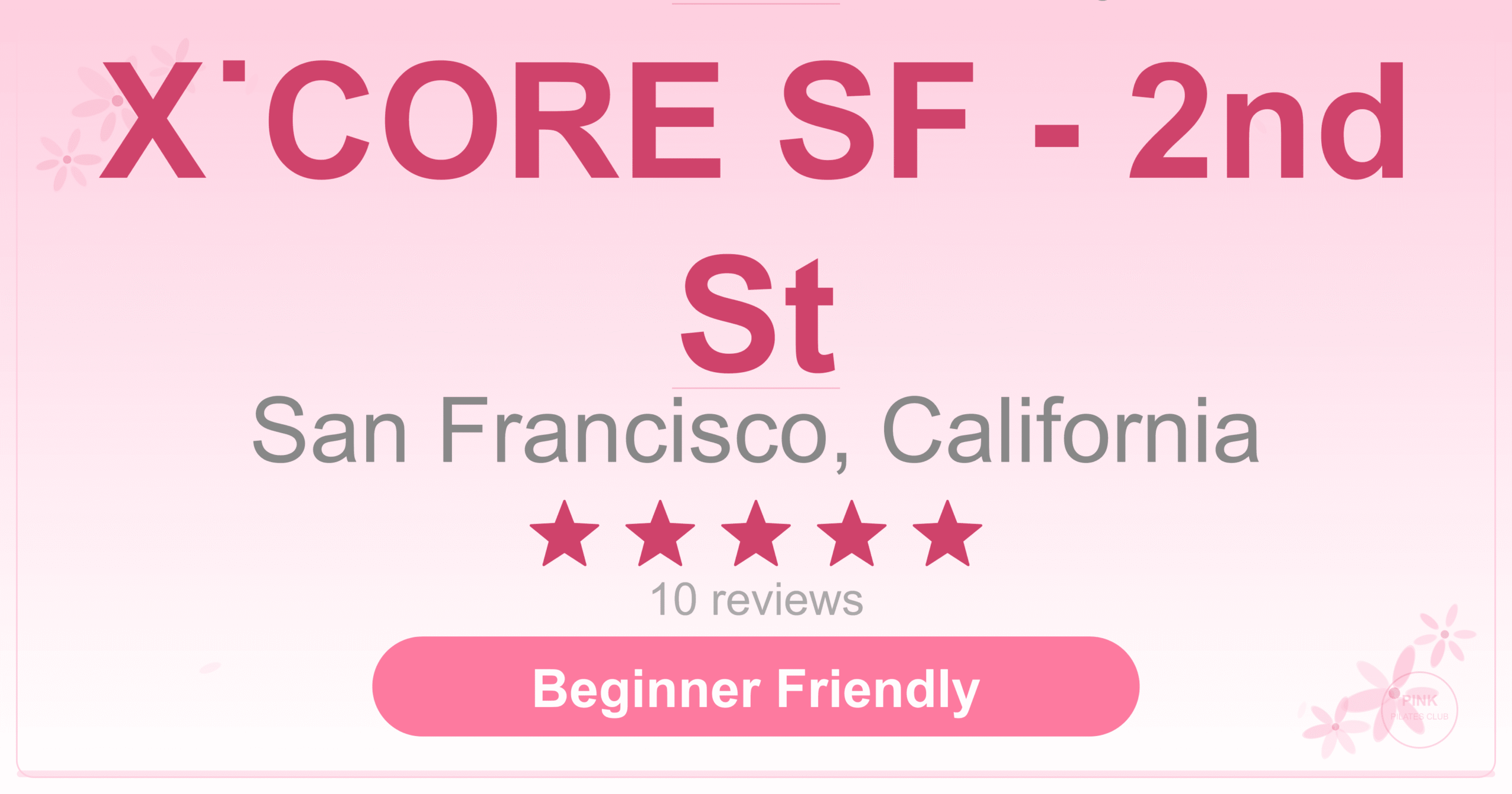 X˙CORE SF – 2nd St Pilates Studio
