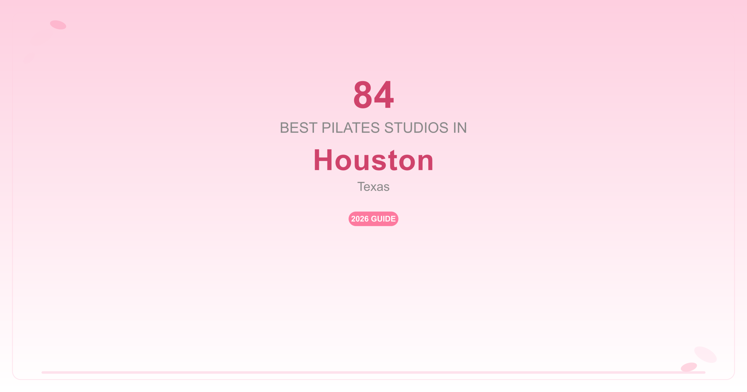 84 Best Pilates Studios in Houston, Texas (2026 Guide)