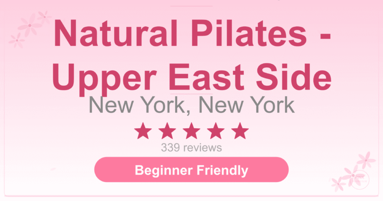 Natural Pilates Upper East Side NYC: The Complete Pilates Princess Review